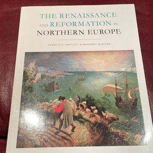 The Renaissance and Reformation in Northern Europe